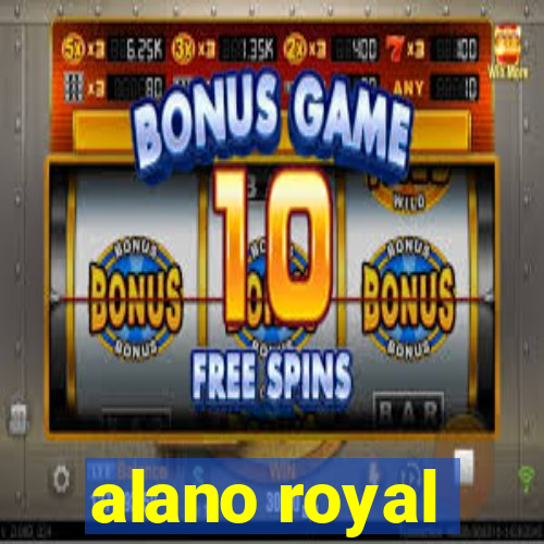 alano royal